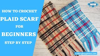 How To Crochet A Plaid Scarf For Beginners Step by Step (Tutorial PART 1)