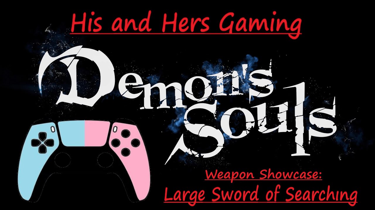 Demon's Souls PS5: Large Sword of Searching moveset and Showcase