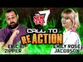 Call to ReAction - The Dungeon&#39;s Eric Zipper vs. The Exchanges&#39; Emily Rose Jacobson!