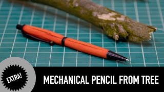 Turn a Tree Branch into a Mechanical Pencil
