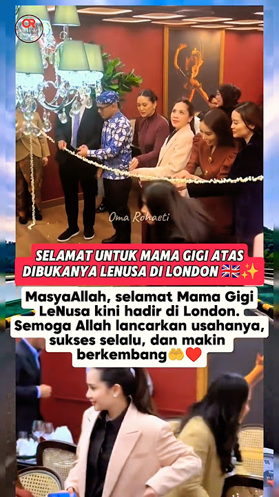 LENUSA MILIK MAMA GIGI KINI HADIR DI LONDON 🇬🇧🥰 #mamagigi #nagita #rans