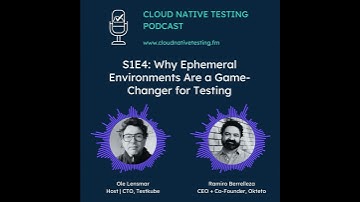 Why Ephemeral Environments Are a Game-Changer for Testing with Ramiro Berrelleza