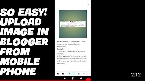 How to Upload Image in Blogger from Mobile Phone | How to Tivi