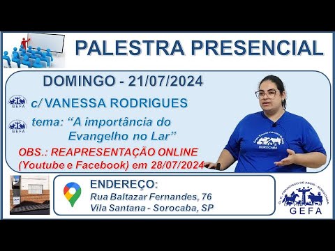 Assista: Palestra Presencial - c/ VANESSA RODRIGUES (21/07/2024)