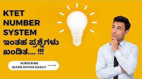 Karnataka TET 2023 | Number System | Part 2