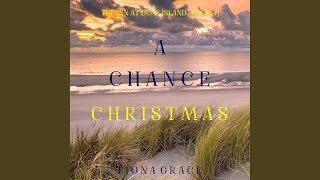 Chapter 41 - A Chance Christmas (The Inn at Dune Island—Book Four)