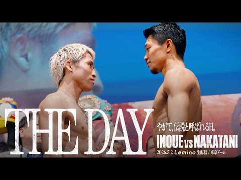 井上尚弥vs中谷潤人】The Day vol.19 | 前日計量 - YouTube