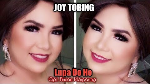 JOY TOBING - LUPA DO HO (Official Music Video)