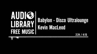Babylon - Kevin MacLeod