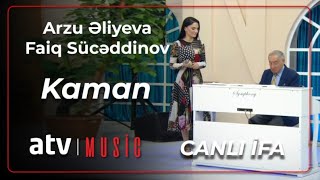 Arzu Əliyeva & Faiq Sücəddinov - Kaman Resimi