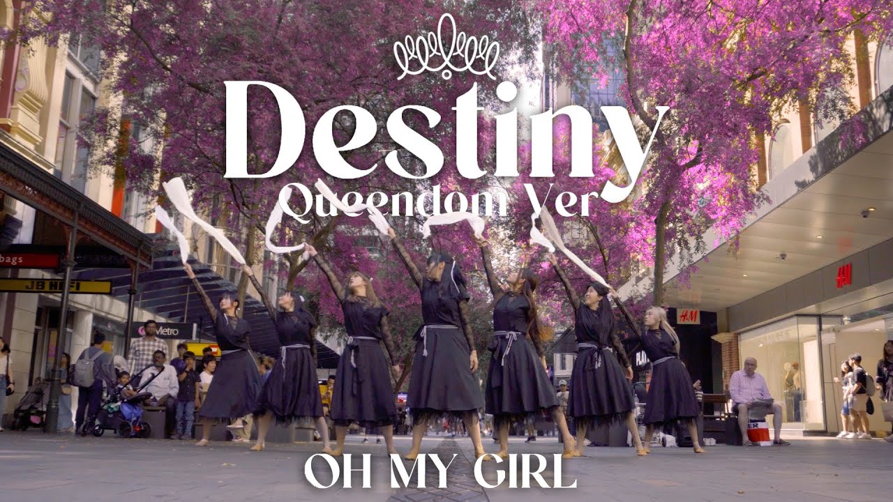 [KPOP IN PUBLIC] OH MY GIRL (오마이걸) 'Destiny (나의 지구) (QUEENDOM Ver.)' Dance Cover // Australia