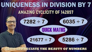 Video 39 - Unique Division Trick || Divide Any Number by 7 Easily || Cyclic Number 142857