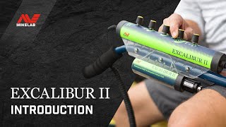 EXCALIBUR II Introduction | Minelab Metal Detectors