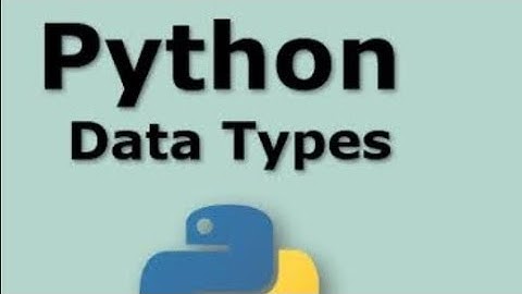 2.1 SSC ICT ।৬ অধ্যায়। পাইথন  ডেটা টাইপস। Python data types. Part-1