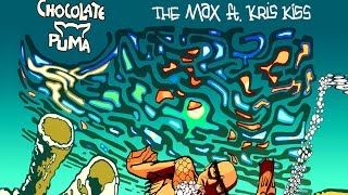 Chocolate Puma feat. Kris Kiss - The Max (Lyric Video) I Dim Mak Records