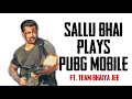 Sallu Bhai Plays PUBG Mobile | Ft. Team Bhaiya Jee | choubeybhaiya