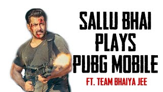 Sallu Bhai Plays PUBG Mobile | Ft. Team Bhaiya Jee | choubeybhaiya