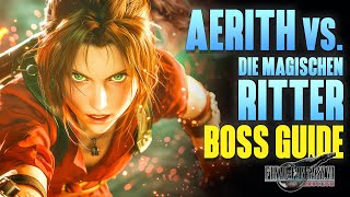 FF7 Rebirth - Aerith vs. die magischen Ritter - Easy BOSS GUIDE - Tipps - Final Fantasy