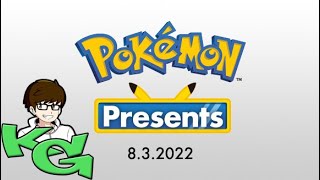 Pokémon Presents 8.3.22 | REACTION \& THOUGHTS