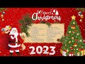 Top 100 Christmas Songs of All Time 🎁 Best Christmas Songs 🎄Christmas Songs Playlist 2023 🎁