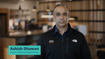 AWS Partner Organization - Meet Ashish, Director, VMWare & Windows Partners | Amazon Web Services