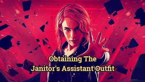 CONTROL [PS4] What A Mess Side Missions  / Obtaining Janitor