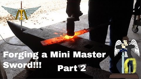 Forging a MINI Master Sword!!! - Part 2