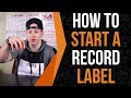 How to start a record label in 5 minutes plus tips and tricks