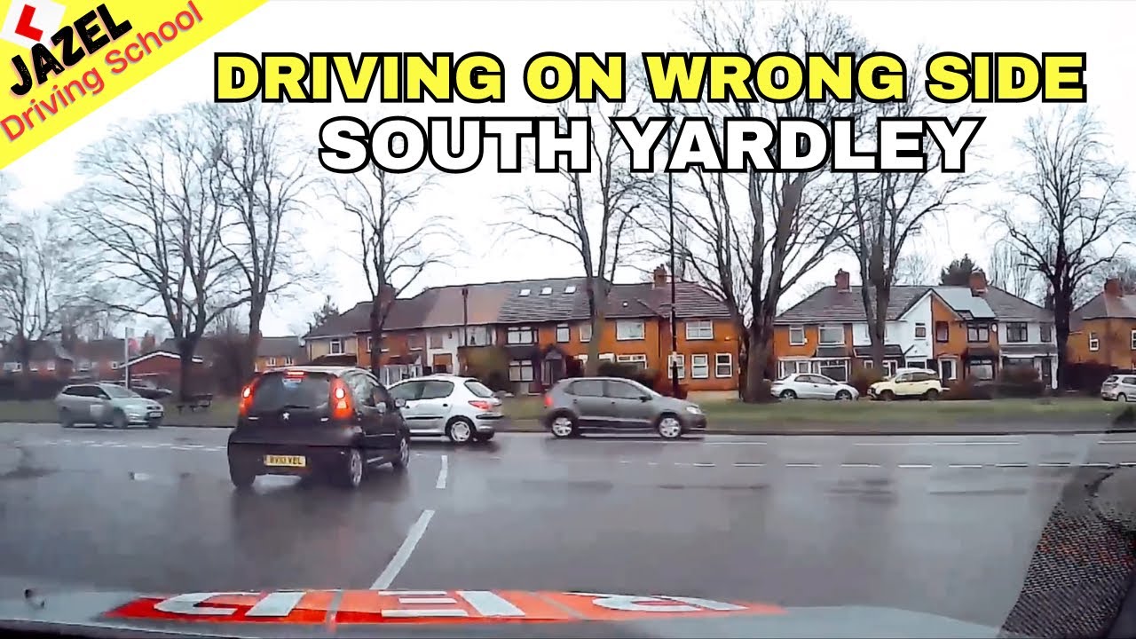 south yardley driving test day ( Failed For Driving on Wrong Side