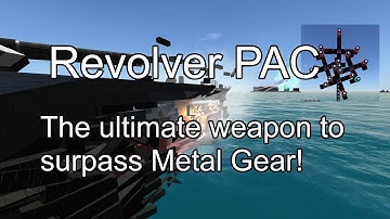 Building the strongest PAC cannon in From The Depths - Revolver PAC.
