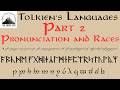 The Languages of Middle-earth Part 2