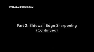 Ski Tuning - Part 2. Sidewall Edge Tuning (continued, Alternate camera angle)