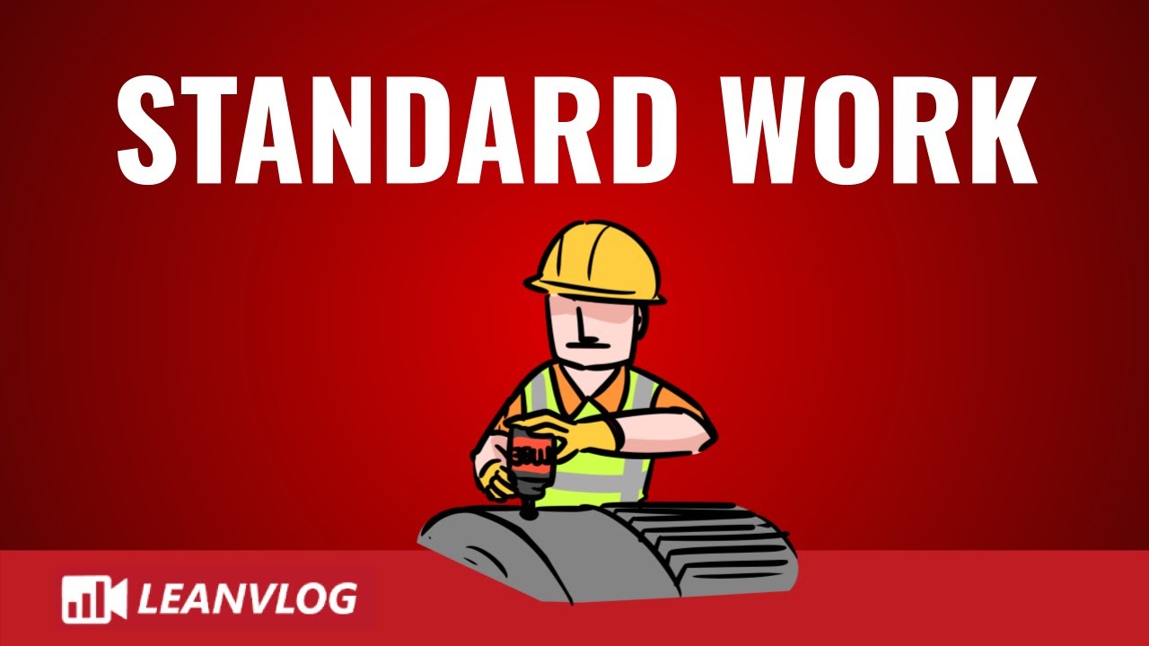 What Is Standard Work YouTube What Is Standard Work YouTube