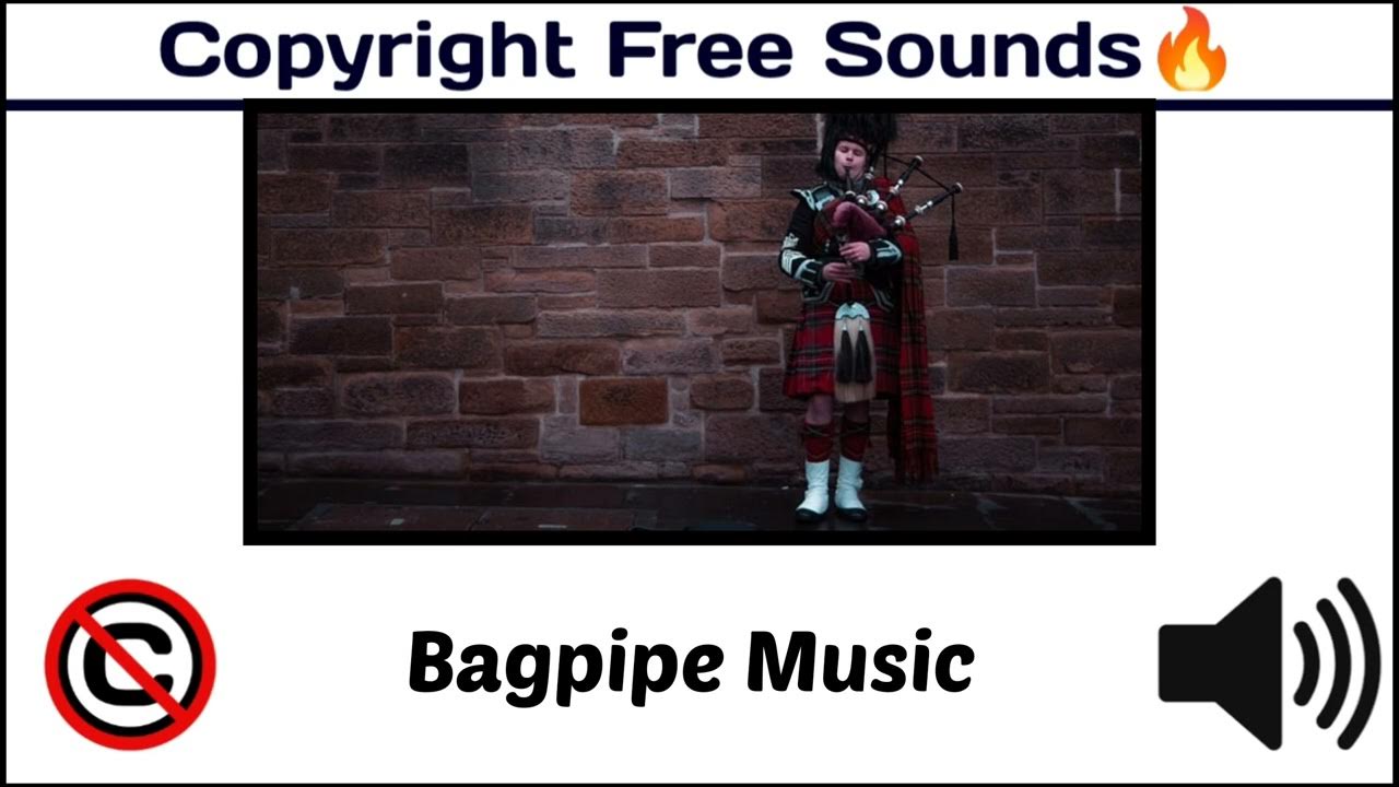 Bagpipe Music / Popular Free Sound Effects / copyrightfree [Copyright
