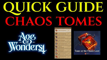 ALL CHAOS TOMES Guide Tips Tricks Tutorial AGE OF WONDERS 4