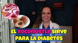 El Xoconostle sirve para la diabetes. 🥗🥗/▶Dra. Tejeida Melissa