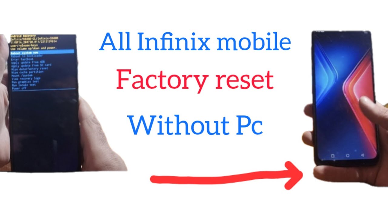 All infinix hard reset factory reset witout pc