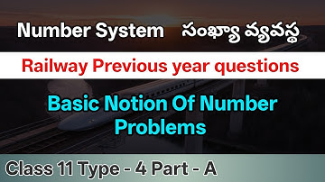 Basic Notion of number problems | Number System in telugu Class 11 #rrb #railwayexam #maths