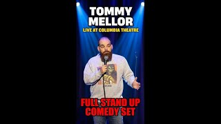 Tommy Mellor Live at Columbia Theatre 🎭 Full Stand Up Comedy Set