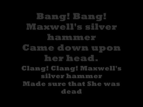 The beatles Maxwells silver hammer (with lyrics)