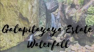 Galapitayaya Estate Waterfall