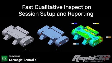 Geomagic Control X - Fast Qualitative Inspection Setup and Reporting