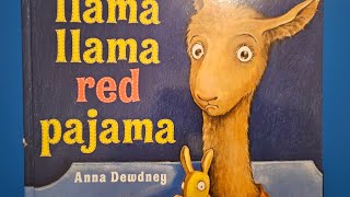 Llama Llama red pajama..