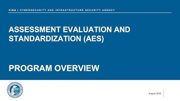 Overview of the Assessment Evaluation and Standardization (AES) Program