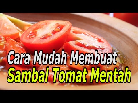 cara-mudah-membuat-sambal-tomat-mentah-(resep-masakan-indonesia-sehari-hari)