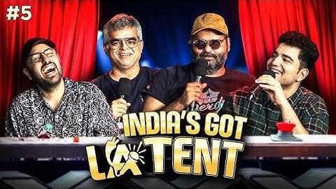 INDIA'S GOT LATENT | EP 05 ft.@KunalKamra  @AtulKhatriComedian