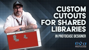 Proto Tech Tip - Creating Custom Cutouts for Shared Libraries in Protocase Designer