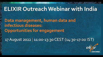 ELIXIR Outreach webinar with India - Data management, human data and infectious diseases.