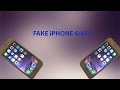 Fake iPhone 6/6S!