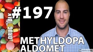 Methyldopa Aldomet - Pharmacist Review -